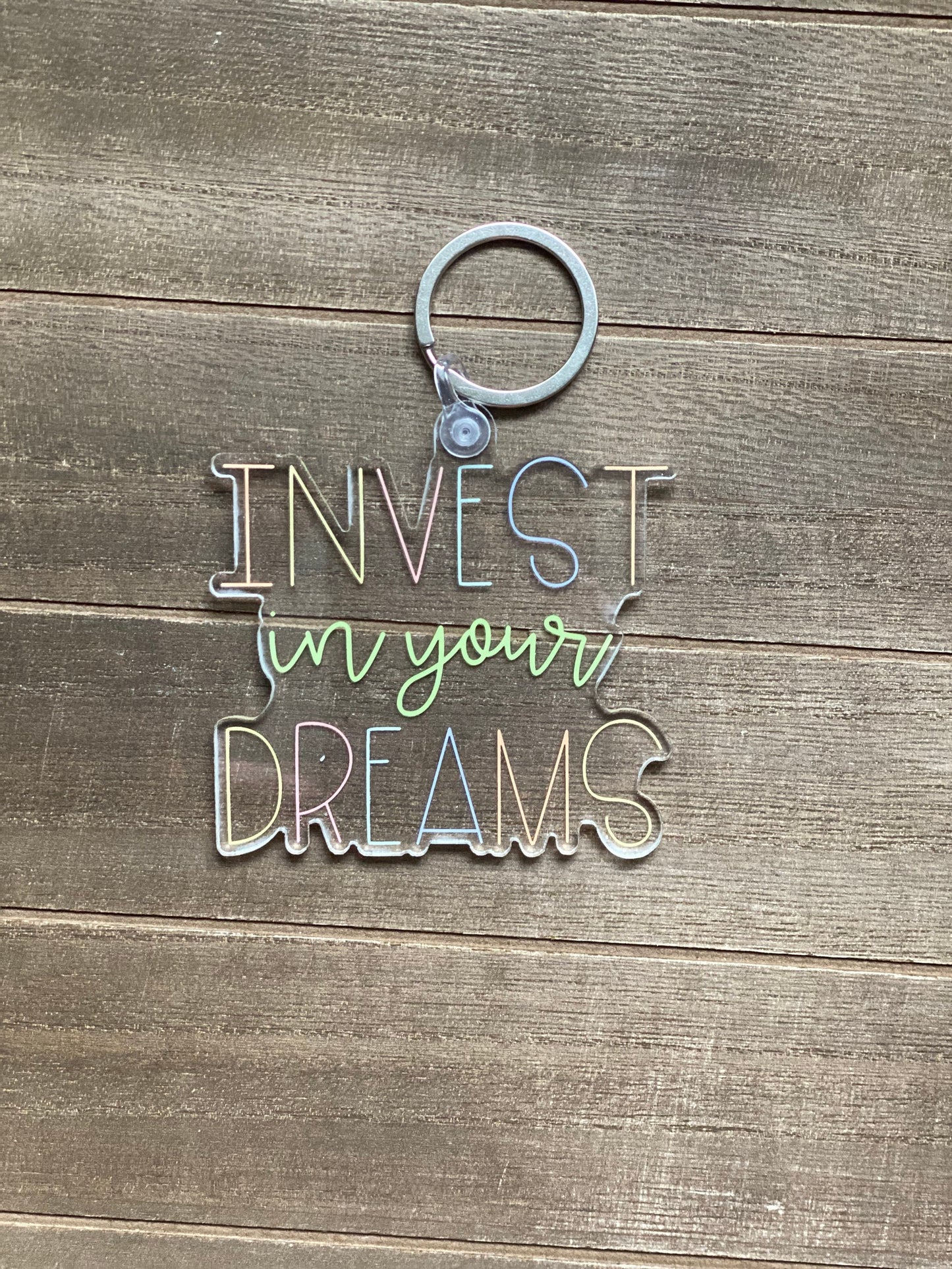 Invest in your Dreams acrylic keychain